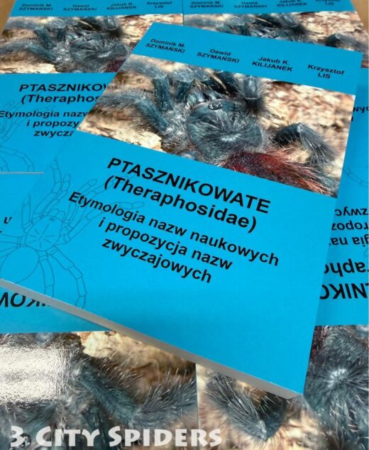 Ptasznikowate (Theraphosidae) Etymologia nazw naukowych i propozycja nazw zwyczajowych